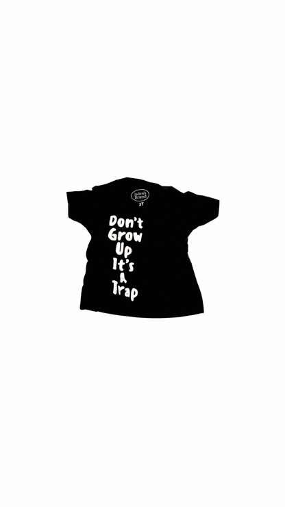 Kids Don't Grow Up: Embrace Childhood Forever with Our Playful (unisex) Tee!